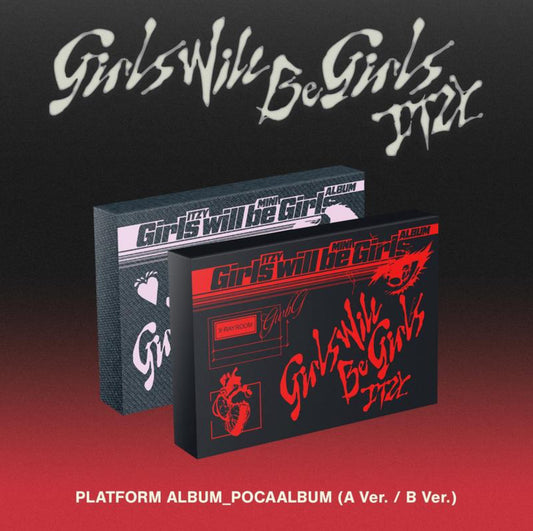 ITZY - GIRLS WILL BE GIRLS Platform Ver