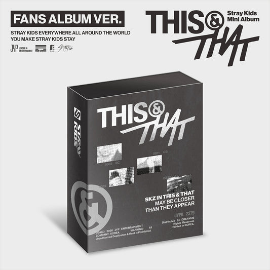 STRAY KIDS - THIS & THAT / FANS Ver.