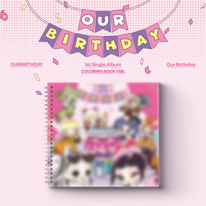 OURBIRTHDAY - Our Birthday 1st Single COLORING BOOK Ver