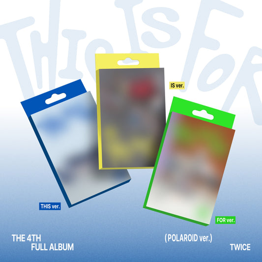 TWICE - THIS IS FOR 4th Album Polaroid Ver
