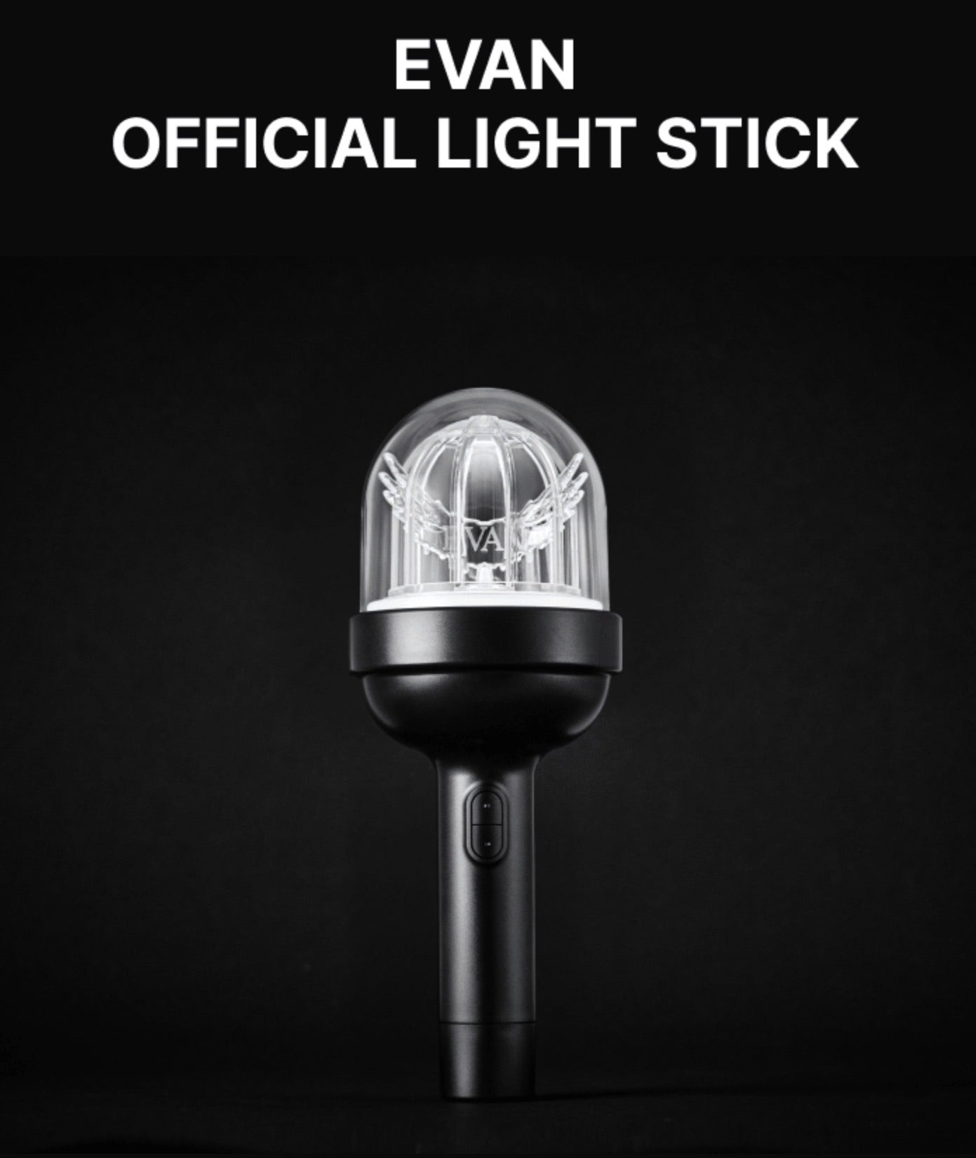 EVAN Official Light Stick