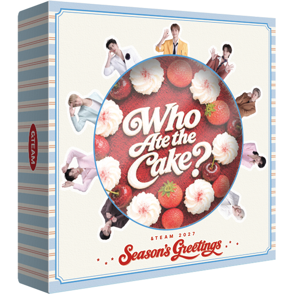＆TEAM - WHO ATE THE CAKE? 2027 Season's Greetings
