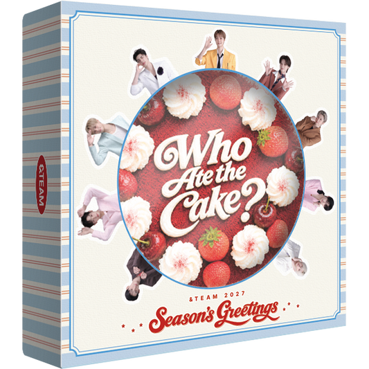 ＆TEAM - WHO ATE THE CAKE? 2027 Season's Greetings