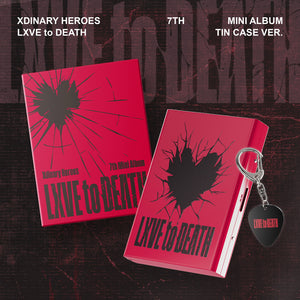 XDINARY HEROES - LXVE TO DEATH 7th Mini Album Tin Case Ver
