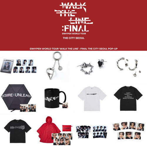 ENHYPEN - WALK THE LINE : FINAL ENHYPEN World Tour The City SEOUL Pop-Up Official MD / DESIRE : UNLEASH