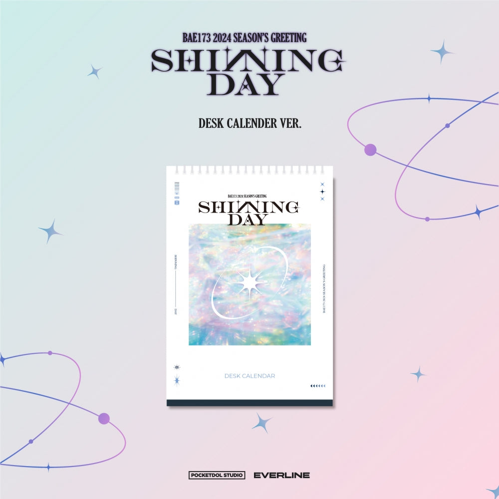 BAE173 - SHINNING DAY Official 2024 Season's Greetings Desk Calendar