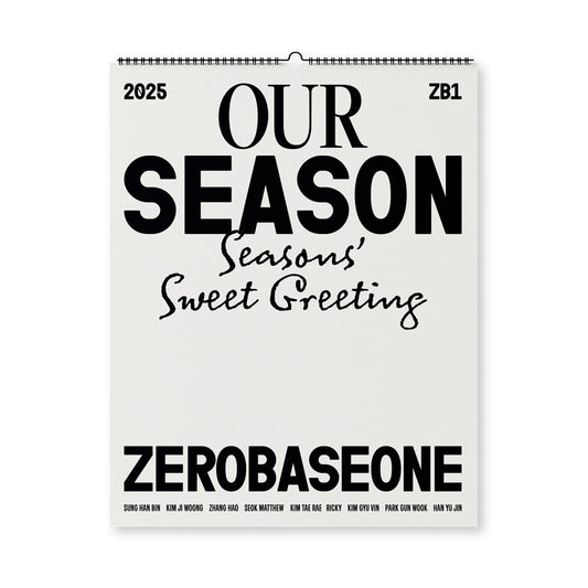 ZEROBASEONE ZB1 - OUR SEASON 2025 Official Season's Greetings Wall Calendar