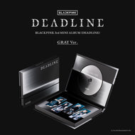 BLACKPINK - DEADLINE 3rd Mini Album GRAY Ver.