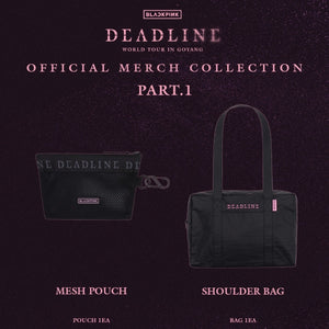BLACKPINK DEADLINE WORLD TOUR IN GOYANG Official MD Part.1
