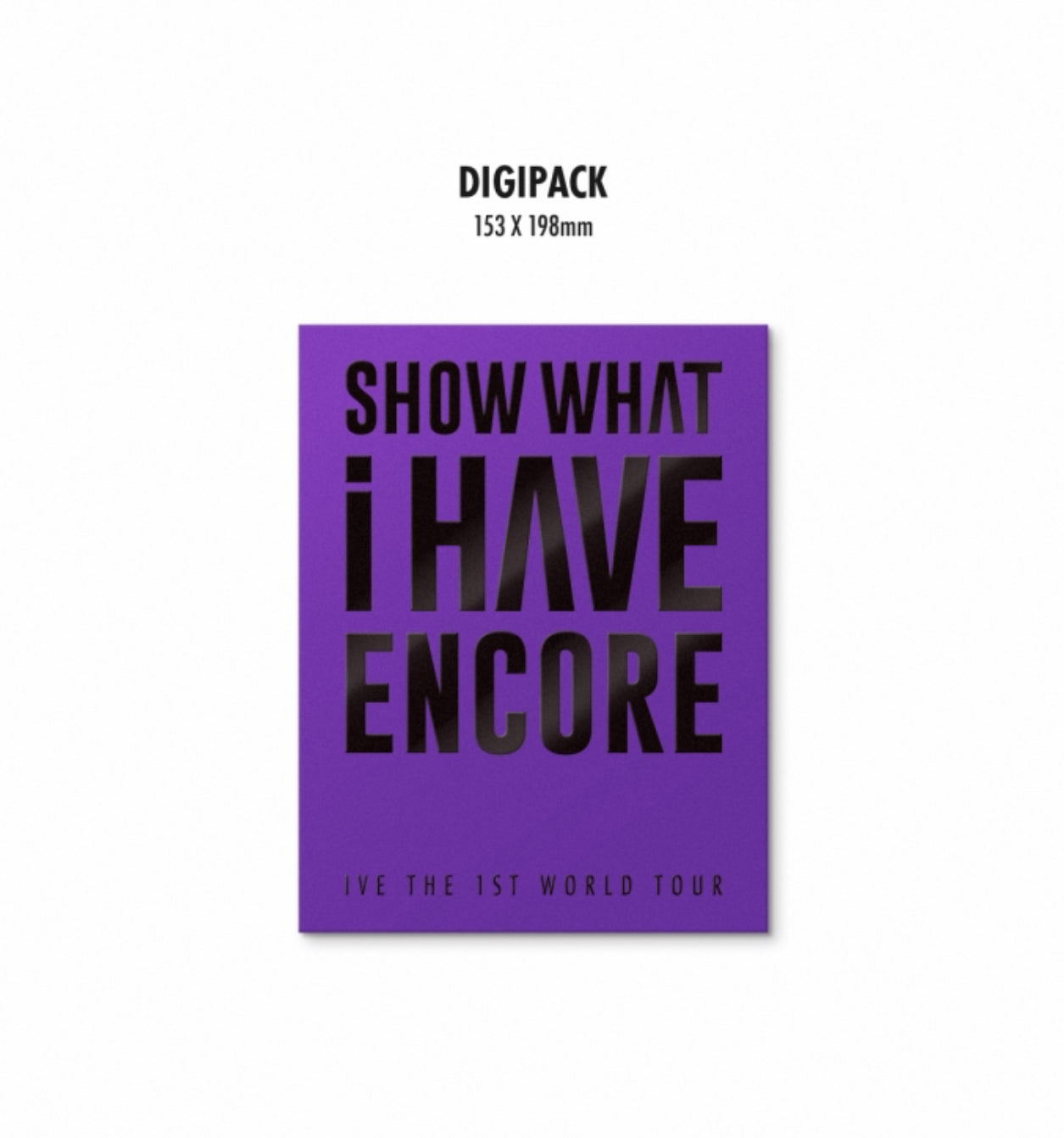 IVE - The 1st World Tour SHOW WHAT I HAVE Encore Blu-Ray