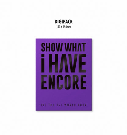IVE - The 1st World Tour SHOW WHAT I HAVE Encore Blu-Ray