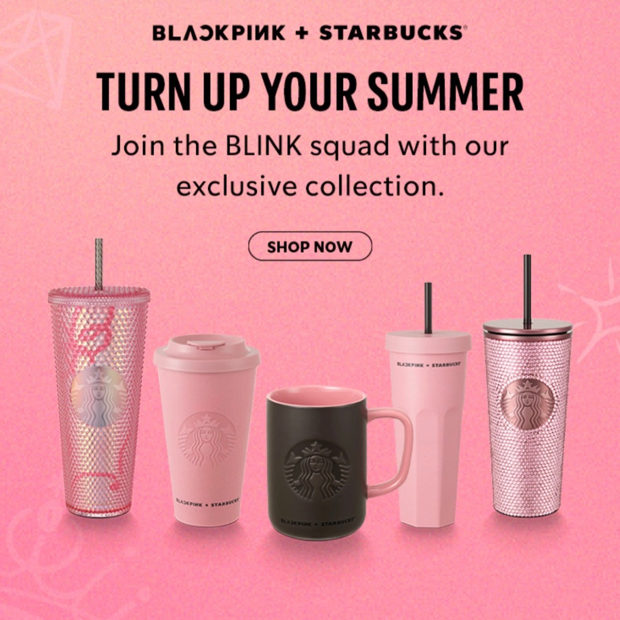 BLACKPINK + STARBUCKS Official Collaboration Turn Up Your Summer MD