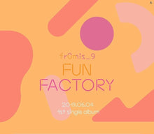 fromis_9 - Fun Factory (You Can Choose Ver + Free Shipping) - K-STAR