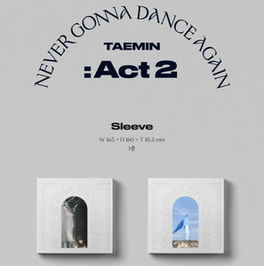 TAEMIN - Never Gonna Dance Again : Act 2 - K-STAR